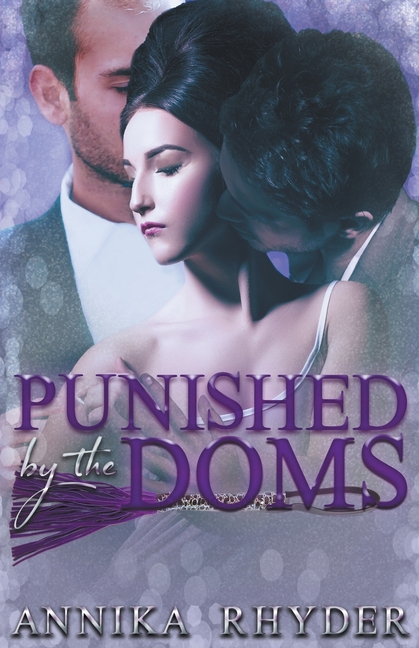 Punished By The Doms