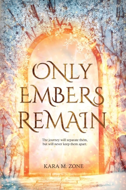 Only Embers Remain: Book Three in the Trium Perfectum Series