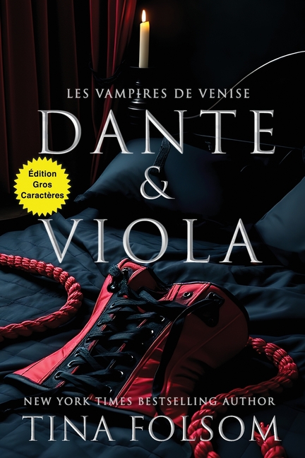 Dante & Viola (Édition Gros Caractères)