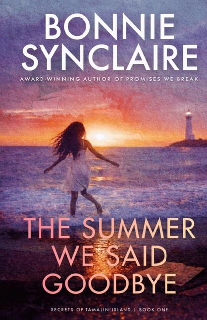 The Summer We Said Goodbye
