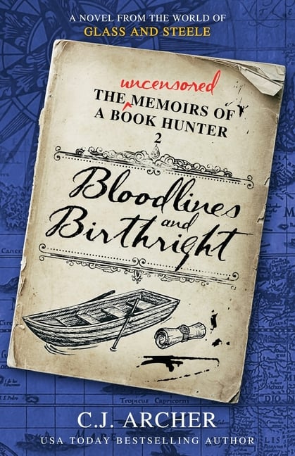 Bloodlines and Birthright: A Novel from the World of GLASS AND STEELE