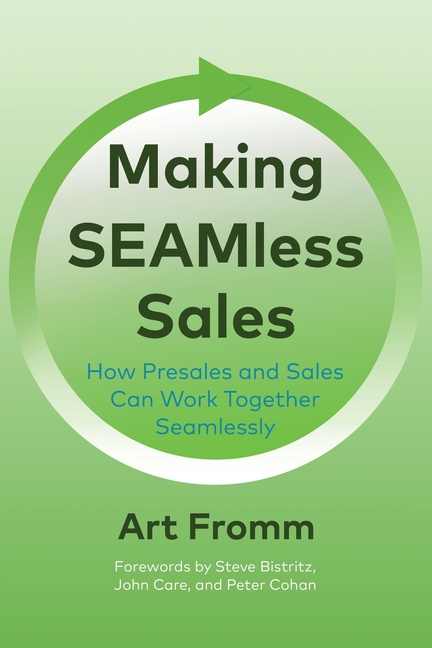 Making SEAMless Sales: How Presales and Sales Can Work Together Seamlessly