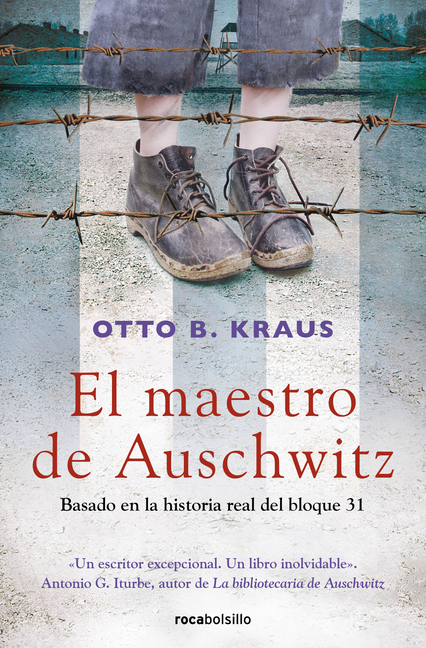 El Maestro de Auschwitz / The Children's Block: A Novel Based on the True Story of an Auschwitz Survivor