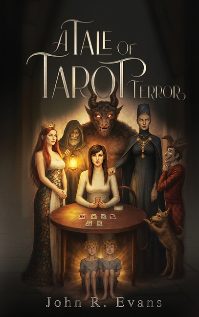 A Tale of Tarot Terror: A Supernatural Thriller of Vengeance and Arcane Magic