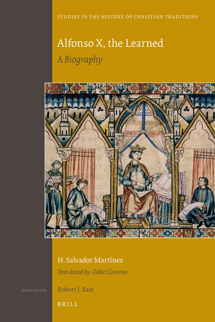 Alfonso X, the Learned: A Biography