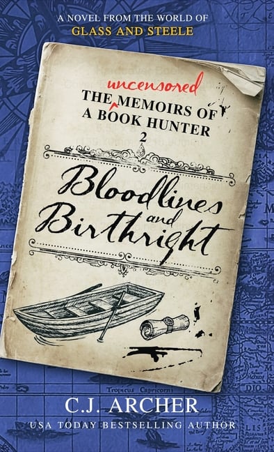 Bloodlines and Birthright: A Novel from the World of GLASS AND STEELE