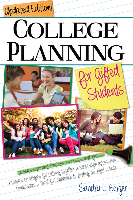 College Planning for Gifted Students: Choosing and Getting Into the Right College (Updated Ed.)