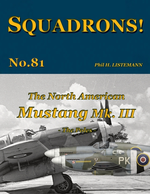 The North American Mustang Mk. III: The Poles