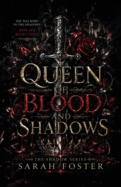 Queen Of Blood And Shadows