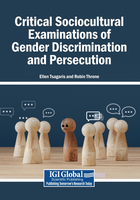 Critical Sociocultural Examinations of Gender Discrimination and Persecution