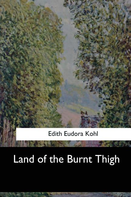 Land of the Burnt Thigh
