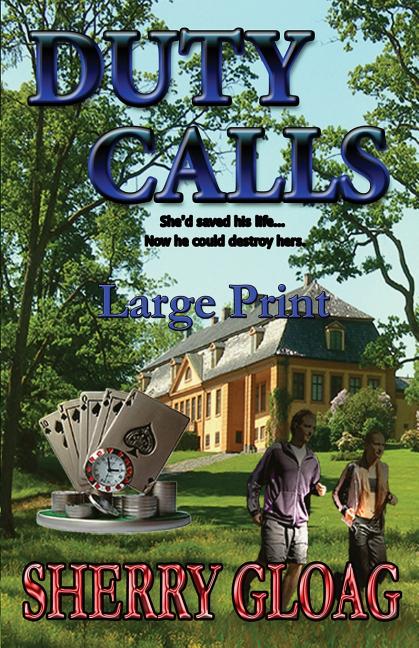 Duty Calls Large Print