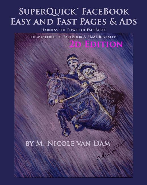SuperQuick FaceBook - Easy and Fast Pages & Ads: FaceBook Landing Pages and Ads Made Easy