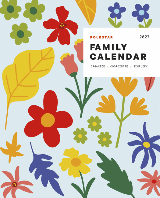 Polestar Family Calendar 2027: Organize - Coordinate - Simplify