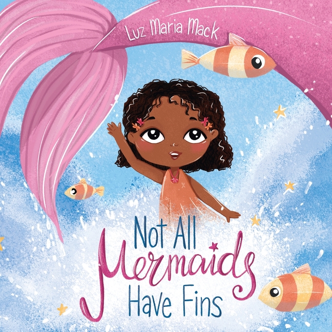 Not All Mermaids Have Fins