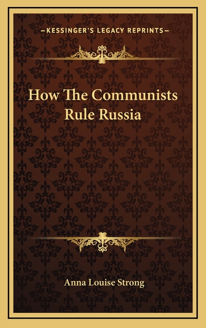 How The Communists Rule Russia