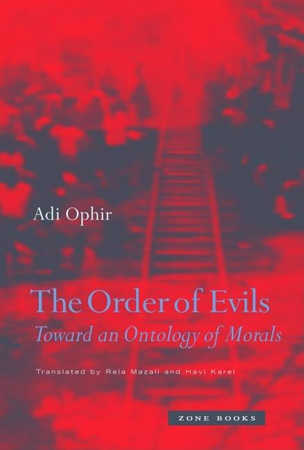 The Order of Evils: Toward an Ontology of Morals