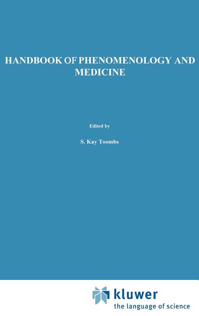 Handbook of Phenomenology and Medicine