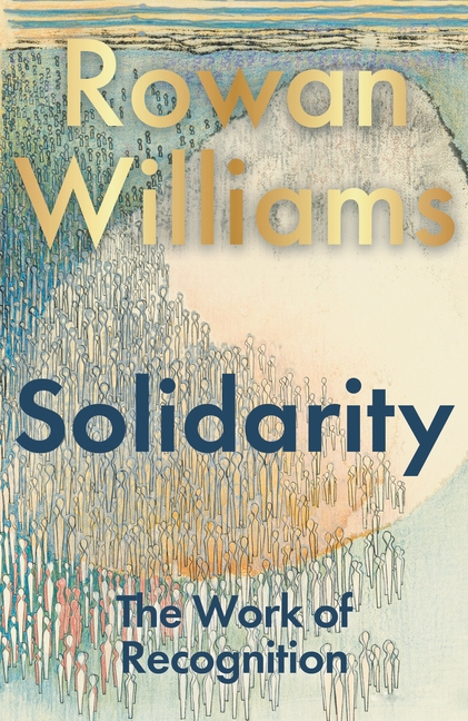 Solidarity: The Work of Recognition