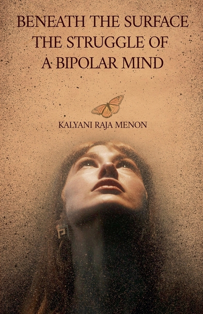 Beneath The Surface- The Struggle of a Bipolar Mind