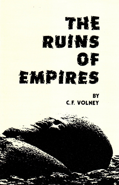 The Ruins of Empire by C. F. Volney