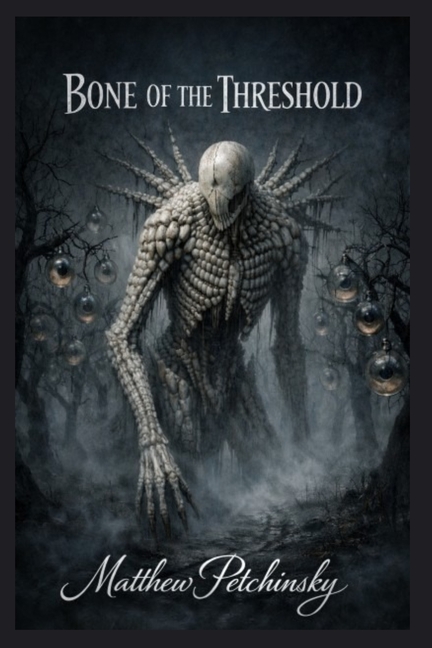 Bone of the Threshold