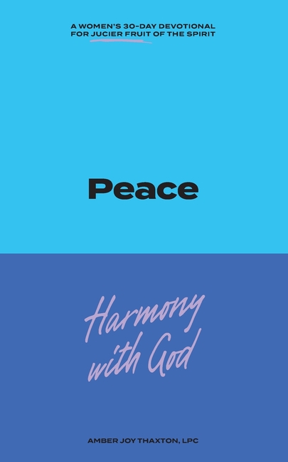 Peace 30 Day Devotional Journal: 30 Day Journal Devotional: Peace