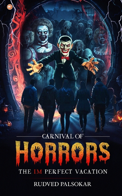 Carnival Of Horrors: The (Im) Perfect Vacation