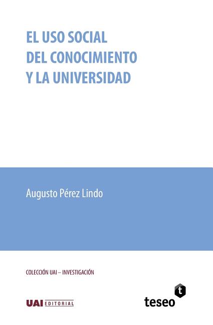 El uso social del conocimiento y la universidad