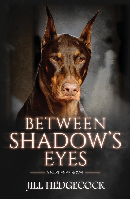 Between Shadow's Eyes: A Suspense Novel