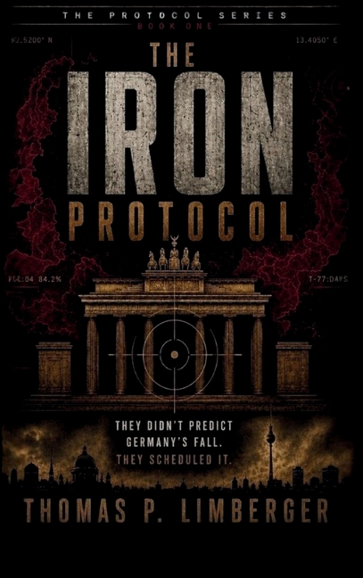 The Iron Protocol: They Didn't Predict Germany's Fall - They Scheduled It
