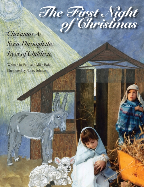 The First Night of Christmas: Christmas As Seen Through the Eyes of Children