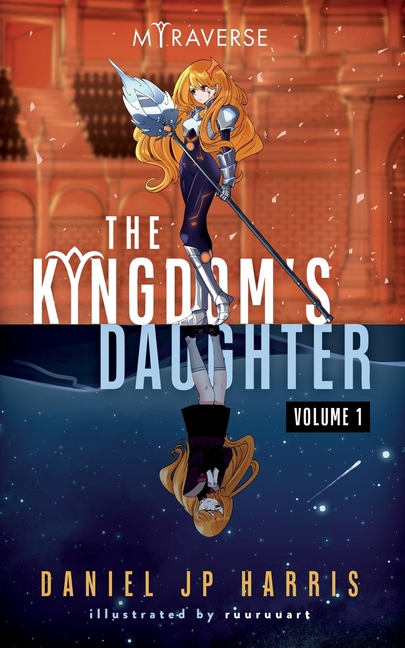The Kingdom's Daughter: Light Novel Edition, Vol 1