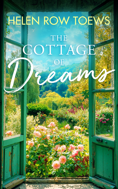The Cottage of Dreams: A Heart-Warming Later-In-Life Romance
