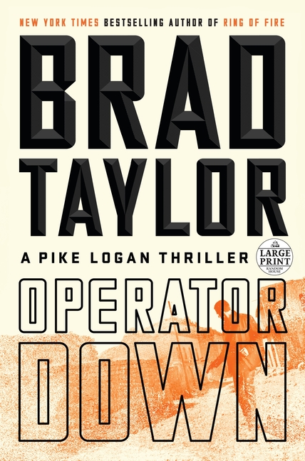 Operator Down: A Pike Logan Thriller