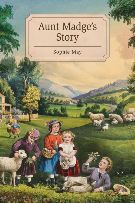 Aunt Madge's Story