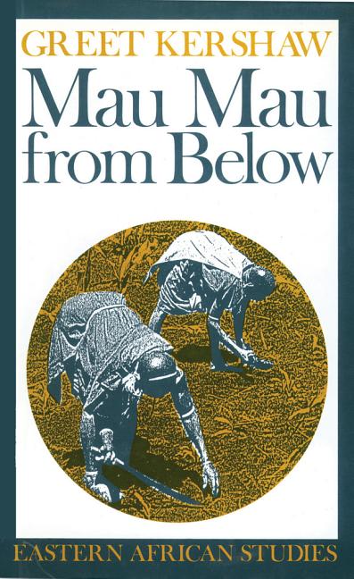 Mau Mau From Below: Eastern African Studies