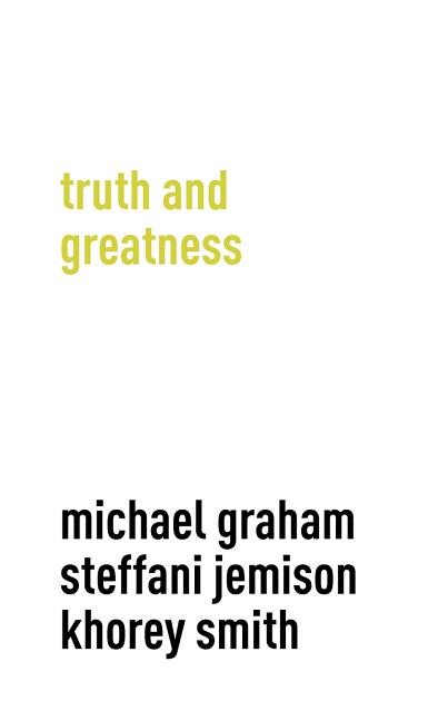 Truth and Greatness