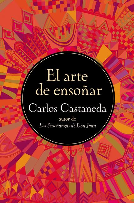 La El Arte de Ensonar (Harperlibros) = The Art of Dreaming (Harperlibros) = The Art of Dreaming