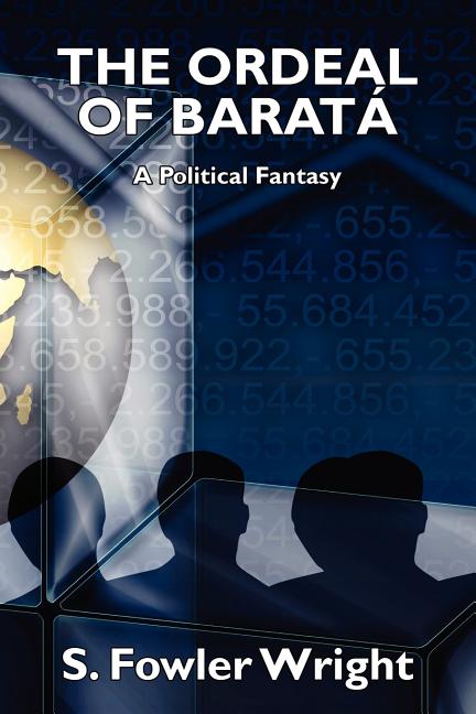The Ordeal of Barata: A Political Fantasy