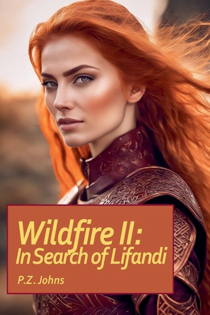 Wildfire II: In Search of Lifandi
