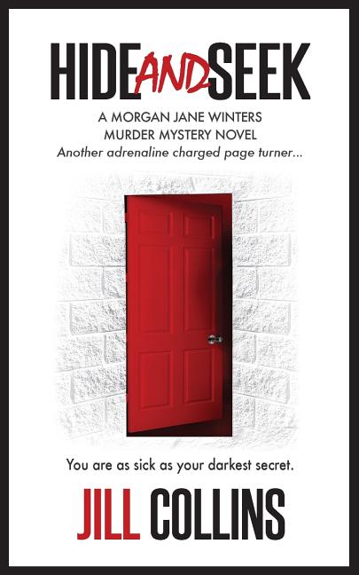 Hide and Seek: The Morgan Jane Winters Murder Mystery Series - Book 2