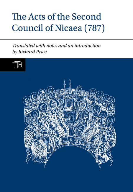 The Acts of the Second Council of Nicaea (787)