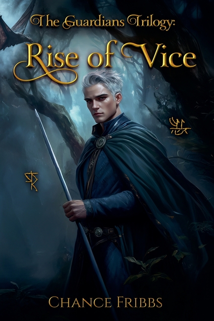 The Guardians Trilogy: Rise of Vice