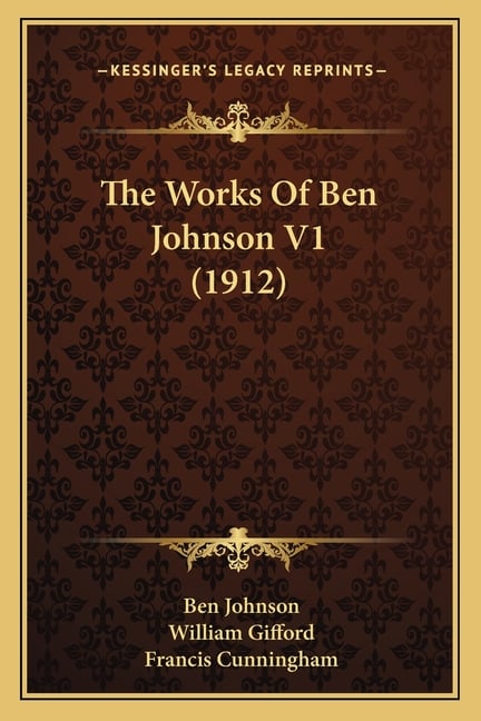 The Works Of Ben Johnson V1 (1912)