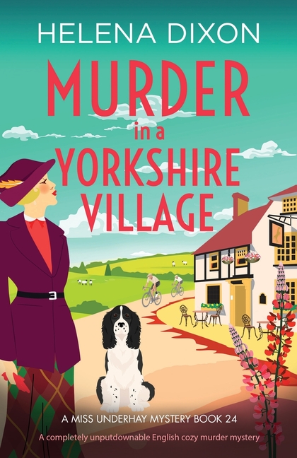 Murder in a Yorkshire Village: A completely unputdownable English cozy murder mystery