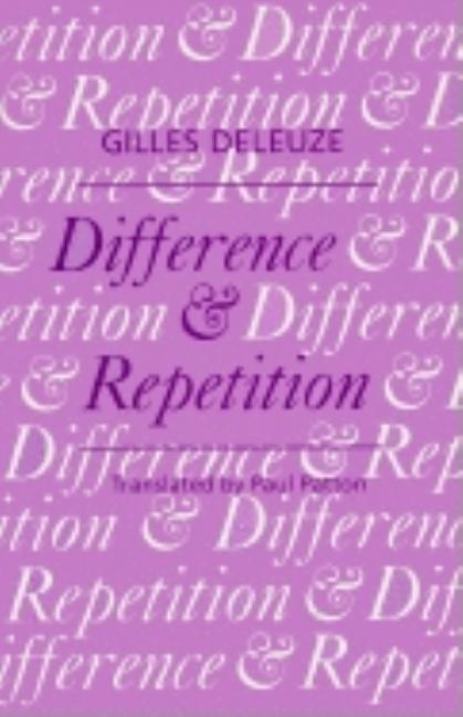 Difference and Repetition