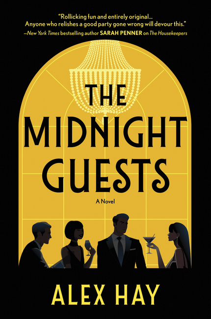 The Midnight Guests: A Lush, Intricate 1920s Mystery of Wealthy Strangers and Deadly Secrets