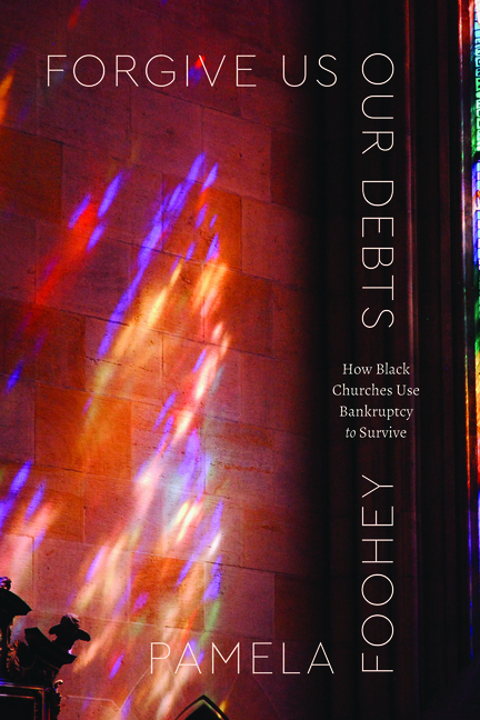 Forgive Us Our Debts: How Black Churches Use Bankruptcy to Survive