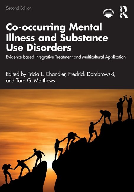 Co-occurring Mental Illness and Substance Use Disorders: Evidence-based Integrative Treatment and Multicultural Application